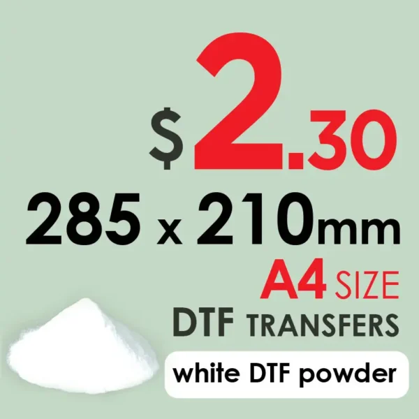 DTF Printing – Custom Heat Transfers A4 (210x285mm) | White DTF Powder