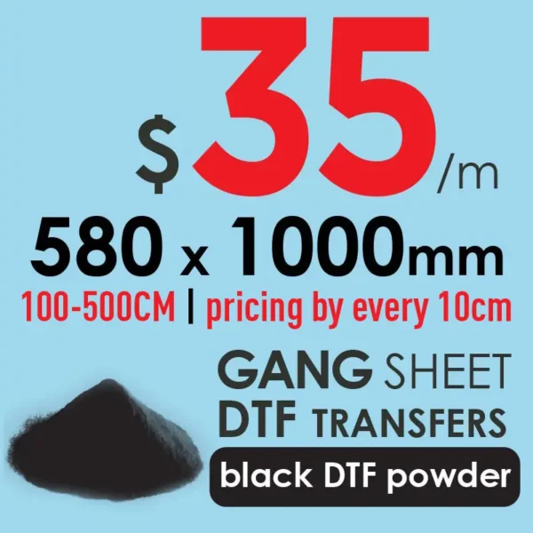 DTF Printing – Custom Heat Transfers (58cm Width, 100-500cm) | Black DTF Powder / Anti-Sublimation